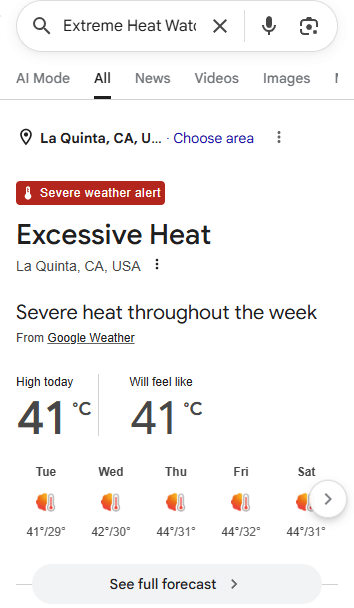 Google search weather result displaying a severe weather alert for excessive heat reaching 41°C in La Quinta, California.